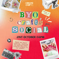 BYO Craft Social