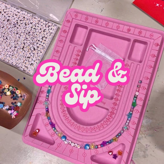 17/10/2025- Bead & Sip - 7pm