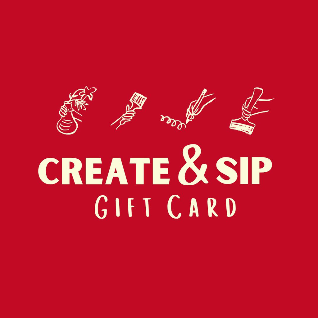 Create & Sip E-Gift Card
