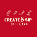 Create & Sip E-Gift Card