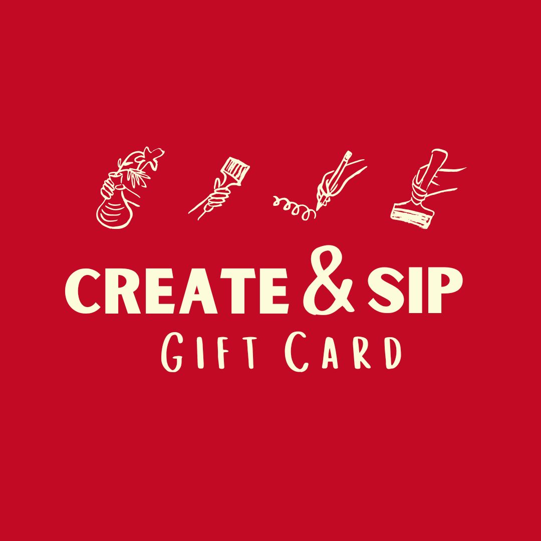 Create & Sip E-Gift Card