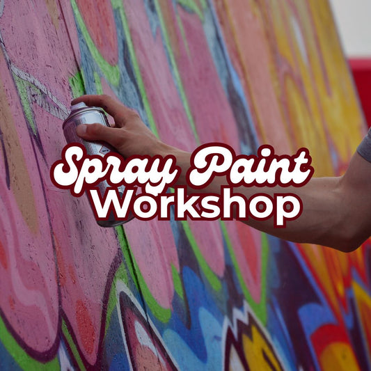 31/01/2025- Spray Paint Workshop- 8pm
